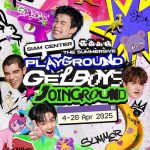 สยามเซ็นเตอร์ สร้างปรากฏการณ์คัลเจอร์สุดฮอต Siam Center The Summersive Playground: GELBOYS Joinground